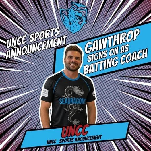 UNCC sports announcement with man in Sea Dragons shirt identified as new batting coach Gawthrop against purple starburst background